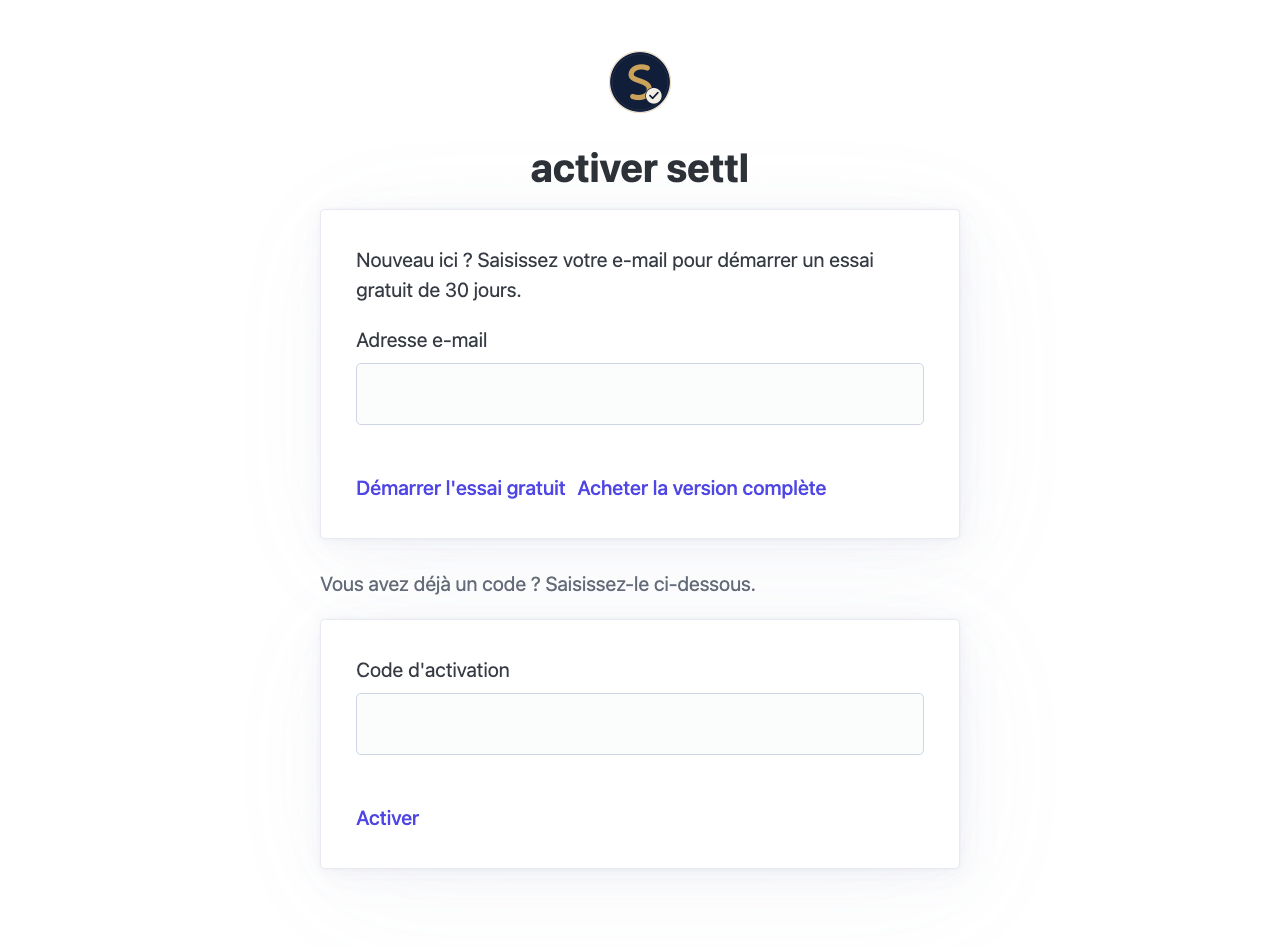 Écran d'activation de settl, avec un champ e-mail pour démarrer un essai gratuit et un champ pour saisir un code d'activation